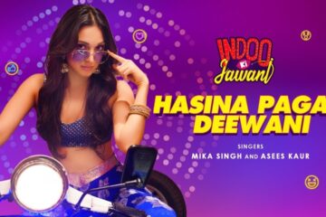 Hasina Pagal Deewani Lyrics in Hindi Indoo Ki jawani