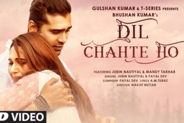 Dil Chahte Ho Lyrics in Hindi Jubin Nautiyal