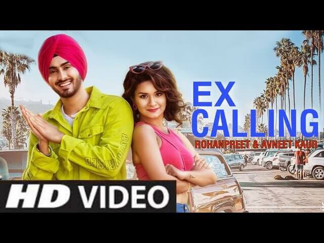 Ex Calling Lyrics in Hindi Rohanpreet Singh