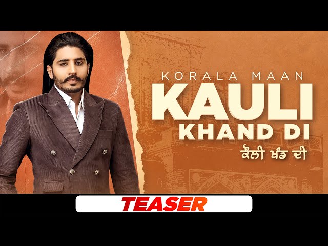 Kauli Khand Di Lyrics in Hindi Korala Maan