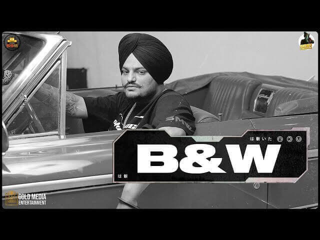 B&W Lyrics in Hindi Sidhu Moose Wala